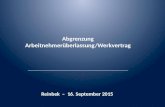 Abgrenzung Arbeitnehmerüberlassung/Werkvertrag Reinbek – 16. September 2015.