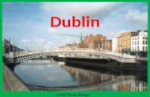 Dublin Ha'(lf) Penny Bridge Daten Dublins Staat: Irland Funktion: Hauptstadt Name: Baile Átha Cliath (irisch) Dublin (englisch) Bezirk: Dublin City Fläche: