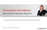 Mag. Margit Moravek Schwerpunkt heute: Marketing-Automatisierung.