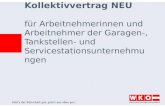 Kollektivvertrag NEU für Arbeitnehmerinnen und Arbeitnehmer der Garagen-, Tankstellen- und Servicestationsunternehmungen.