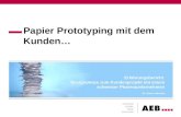 Papier Prototyping mit dem Kunden… ADVANCED GLOBAL TRADE SOLUTIONS Erfahrungsbericht Designphase zum Kundenprojekt mit einem schweizer Pharmaunternehmen.