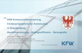 Bank aus Verantwortung KfW Kommunalfinanzierung Förderprogramme für Kommunen in Brandenburg Basisfinanzierung – Energieeffizienz - Demografie Prenzlau,