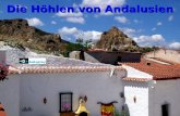 Die Höhlen von Andalusien Wenn man an den ursprünglichen Lebensraum der Menschheit denkt, stößt man auch auf den Begriff “Höhlenbewohner”.