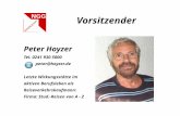 Vorsitzender Peter Hoyzer Tel. 0241 930 5000 peter@hoyzer.de Letzte Wirkungsstätte im aktiven Berufsleben als Reiseverkehrskaufmann: Firma: Stud.-Reisen.
