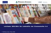 Leitfaden 2015/2016 für Lehrkräfte der Klassenstufen 5-8 Zeitschriften in die Schulen © Stiftung Lesen, Mainz 2015.