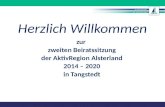 Herzlich Willkommen zur zweiten Beiratssitzung der AktivRegion Alsterland 2014 – 2020 in Tangstedt.