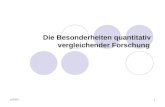 04.03.20161 Die Besonderheiten quantitativ vergleichender Forschung.