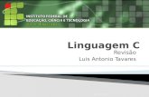 Revisão Luis Antonio Tavares luistavares.com. CodificaçãoCompilaçãoExecutável #include int main (void){ printf("Ola Mundo"); getch ( ); return 0; }