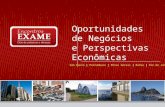 Oportunidades de Negócios e Perspectivas Econômicas São Paulo | Pernambuco | Minas Gerais | Bahia | Rio de Janeiro.