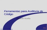 Fábrica de Software Ferramentas para Auditoria de Código Eduardo Aranha.