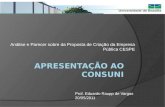 Análise e Parecer sobre da Proposta de Criação da Empresa Pública CESPE Prof. Eduardo Raupp de Vargas 20/05/2011.