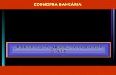 EEG – Universidade do Minho Economia Bancária - MEMBF Unidades 5 e 8 : Avaliação do Risco de Crédito ECONOMIA BANCÁRIA.