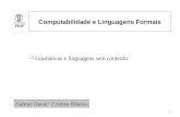 1 Computabilidade e Linguagens Formais  Gramáticas e linguagens sem contexto Gabriel David / Cristina Ribeiro.