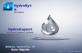 GR HydroSim XP 1 Versão 1.4 ©2009 HydroByte Software HydroExpert Decision Support System Módulo HydroSim XP Guia Rápido Version 1.5 – Revision: 24/07/2010.