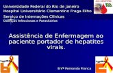 Universidade Federal do Rio de Janeiro Hospital Universitário Clementino Fraga Filho Serviço de Internações Clínicas Doenças Infecciosas e Parasitárias.