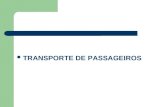 TRANSPORTE DE PASSAGEIROS. História do Transporte Urbano.