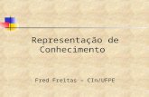 Representação de Conhecimento Fred Freitas – CIn/UFPE.