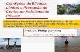 Condiçōes de Eficácia, Limites e Prestaçāo de Contas do Policiamento Privado Universidade Federal da Bahia, Polícia Militar da Bahia Gerenciamento e Prática.