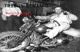 TRIBOS URBANAS Motociclistas. Origem Foi inicialmente originado na década do século XX, onde se organizavam corridas de motos, o que aumentou consideravelmente.