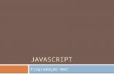 JAVASCRIPT Programação Web. O que é  E uma linguagem interpretada que e executada na maquina do cliente  Não esta associada ao framework java  Não.