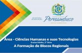 Área - Ciências Humanas e suas Tecnologias Ensino Médio, 2ª Série A Formação de Blocos Regionais.