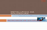 Metalurgia Da Soldadura