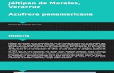 Jáltipan de Morelos, Veracruz - Azufrera Panamericana - Presentacion