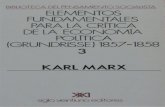 Marx, Karl - Grundrisse 3 - Edición Siglo XXI (Trad. Pedro Scaron)