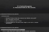 Cristologia- Preexistência de Jesus