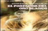 El Portador Del Oro Blanco - Donaldson Stephen R
