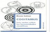 LIBRO LATOUR Bruno - Cogitamus - Seis Cartas Sobre Las Humanidades Cientificas (2012)