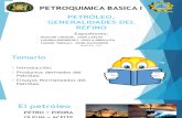 Petróleo, Generalidades Del Refino I