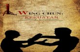 Wing Chun, Rahasia Kekuatan Dibalik Kelembutan