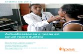 Actualizaciones Clínicas en Salud Reproductiva Enero 2016, Ipas