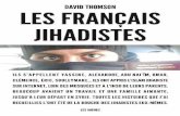 Les Francais Jihadistes - David Thomson