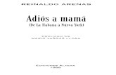 Reinaldo Arenas Adios a Mama de La Habana a Nueva York
