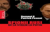 Spionii Rusi. de La Stalin La Putin