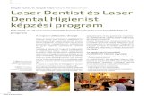 Laser Dentist és Laser Dental Higienist képzési program Elindult az új praxisorientált komplex fogászati továbbképző program