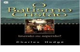 Charles Hodge - O Batismo Cristao - Imersao Ou Aspersao - Charles Hodge