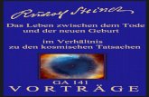 GA 141 - Das Leben zwischen dem Tode und neuer Geburt im Verhältnis zu den kosmischen Tatsachen - Rudolf Steiner