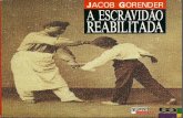 A Escravidão Reabilitada - Jacob Gorender