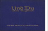 Und Du liebe Jugend / Blaue Reihe / Band 7 / Mathilde Ludendorff / 1938