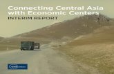 Connecting Central Asia with Economic Centers: Interim Report