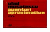 Musatescu, Vlad - Aventuri Aproximative Vol.iii