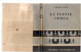 Weill, Simone - La Fuente Griega (Ed. Sudamericana)