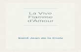 Saint Jean de La Croix - La Vive Flamme d'Amour