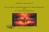 Monast Serge - Le gouvernement mondial de l'antéchrist