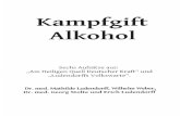 Köpke, Matthias - Kampfgift Alkohol; Aufsätze von Dr. Mathilde Ludendorff und Mitarbeiter, Eigenverlag 2013,