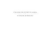 Fukuyama, Francis - El Fin de La Historia2