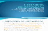 HEGEMONIA CONSERVADORA1